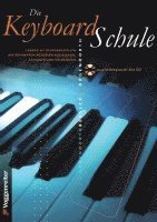 Jeromy Bessler, Norbert Opgenoorth - Die Keyboard-Schule, Häftad