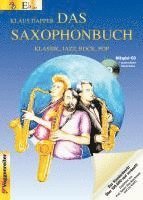 bokomslag Das Saxophonbuch. Version Eb. Mit Mitspiel-CD und ausdruckbaren Klaviernoten