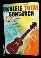 bokomslag Ukulele Total Songbook. Mit CD