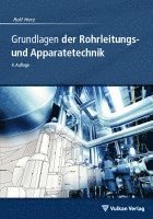 bokomslag Grundlagen der Rohrleitungs- und Apparatetechnik