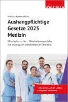 bokomslag Aushangpflichtige Gesetze 2025 Medizin