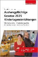 bokomslag Aushangpflichtige Gesetze 2025 Kindertageseinrichtungen