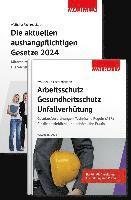 bokomslag Kombi-Paket Die aktuellen aushangpflichtigen Gesetze 2024  + Arbeitsschutz, Gesundheitsschutz, Unfallverhütung 9. Aufl. 2024