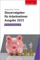 bokomslag Steuerratgeber für Arbeitnehmer - Ausgabe 2025