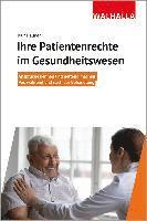 Ihre Patientenrechte im Gesundheitswesen 1