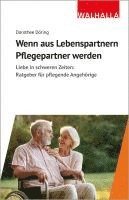 bokomslag Wenn aus Lebenspartnern Pflegepartner werden