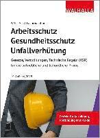 Arbeitsschutz, Gesundheitsschutz, Unfallverhütung 1