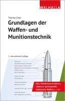 bokomslag Grundlagen der Waffen- und Munitionstechnik