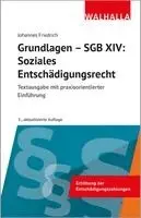 Johannes Friedrich - Grundlagen SGB XIV - Soziales Entschädigungsrecht, Häftad. Tillgänglighet: Lägg i varukorg