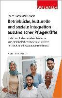 Olivia Prauss, Maja Roedenbeck Schäfer - Betriebliche, kulturelle und soziale Integration ausländischer Pflegekräfte, Häftad