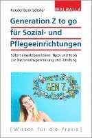 bokomslag Generation Z to go für Sozial- und Pflegeeinrichtungen