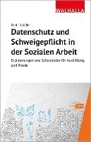 Datenschutz und Schweigepflicht in der Sozialen Arbeit 1