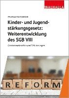 bokomslag Kinder- und Jugendstärkungsgesetz: Weiterentwicklung des SGB VIII