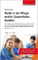 bokomslag Recht in der Pflege und in Gesundheitsberufen
