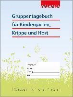 bokomslag Gruppentagebuch für Kindergarten, Krippe und Hort