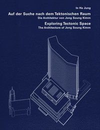 bokomslag Exploring Tectonic Space