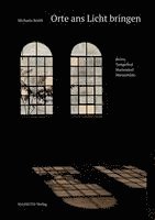 Orte ans Licht bringen