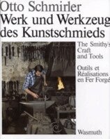 Otto Schmirler - Werk und Werkzeug des Kunstschmieds, Inbunden