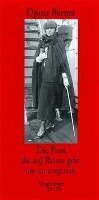Djuna Barnes - Die Frau, die auf Reisen geht, um zu vergessen, Inbunden
