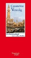 Lothar Müller - Casanovas Venedig, Inbunden