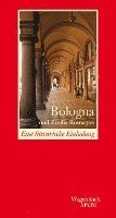 bokomslag Bologna und Emilia Romagna