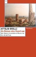 Attilio Brilli - Als Reisen eine Kunst war, Häftad