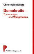 Christoph Möllers - Demokratie - Zumutungen und Versprechen, Häftad