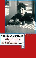 Saphia Azzeddine - Mein Vater ist Putzfrau, Häftad