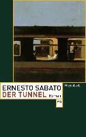 Ernesto Sabato - Der Tunnel, Häftad
