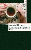 Arnold Bennett - Lebendig begraben, Häftad