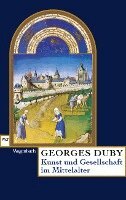 Georges Duby - Kunst und Gesellschaft im Mittelalter, Häftad