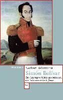 Norbert Rehrmann - Simón Bolívar, Häftad