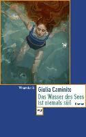 Giulia Caminito - Das Wasser des Sees ist niemals süß, Häftad