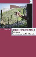 Ulrich Schreiber - Refugees Worldwide 4, Häftad