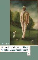 Suzette Mayr - Der Schlafwagendiener, Häftad