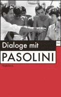 Pier Paolo Pasolini, Cornelia Wild - Dialoge mit Pasolini, Häftad