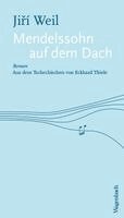 Jiri Weil - Mendelssohn auf dem Dach, Häftad