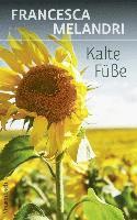 Francesca Melandri - Kalte Füße, Inbunden
