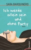 Sara Barquinero - Ich werde allein sein und ohne Party, Häftad