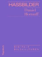 Daniel Hornuff - Hassbilder, Häftad