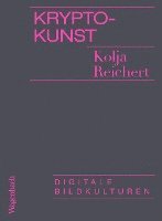Kolja Reichert - Krypto-Kunst, Häftad
