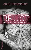 Anja Zimmermann - Brust, Inbunden