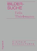 Felix Thürlemann - Bildersuche, Häftad