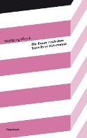 Wolfgang Ullrich - Die Kunst nach dem Ende ihrer Autonomie, Häftad