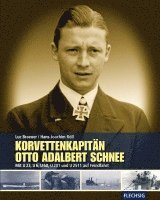 Korvettenkapitän Otto Adalbert Schnee 1