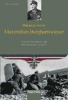 Roland Kaltenegger - Oberleutnant Maximilian Burghartswieser, Inbunden