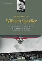 Oberstleutnant Wilhelm Spindler 1