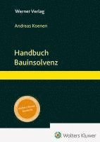 Andreas Koenen - Handbuch Bauinsolvenz, Häftad