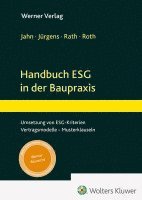 Maximilian R. Jahn - Handbuch ESG in der Baupraxis, Inbunden