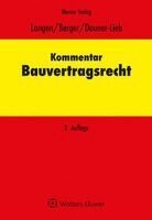 Andreas Berger, Barbara Dauner-Lieb, Werner Langen - Kommentar zum Bauvertragsrecht, Inbunden